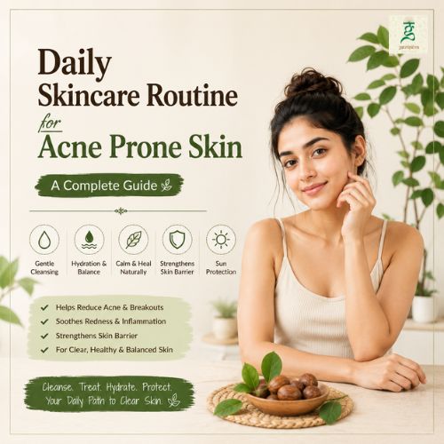 Daily Skincare Routine for Acne-Prone Skin