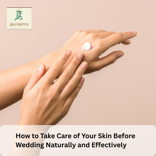 how to take care of your skin before wedding