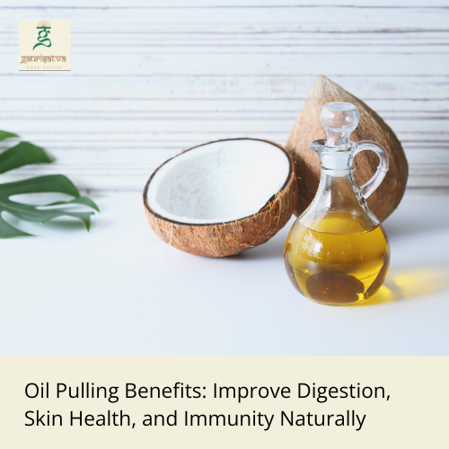 Oil Pulling Benefits