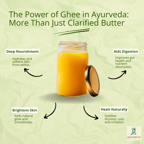 The Power of Ghee in Ayurveda: More Than Just Clarified Butter